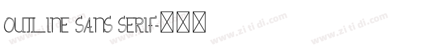 outline sans serif字体转换 outline sans serif字体转换